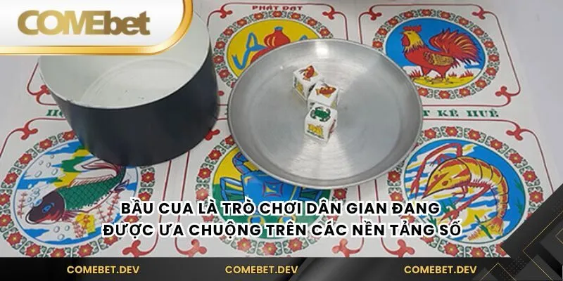 Bầu cua là trò chơi dân gian đang được ưa chuộng trên các nền tảng số