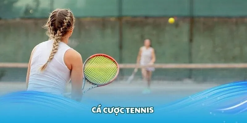 Giải Mã Cá Cược Tennis: Luật Chơi, Kèo Thú Vị Và Cách Thắng Lớn