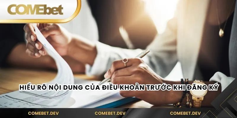 Hiểu rõ nội dung của điều khoản trước khi đăng ký