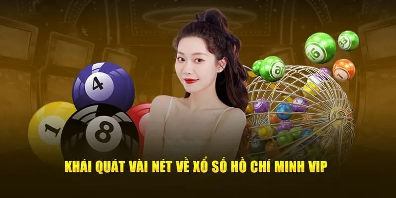 Những Điều Cần Biết Về Xổ Số Hồ Chí Minh VIP Tại ComeBet
