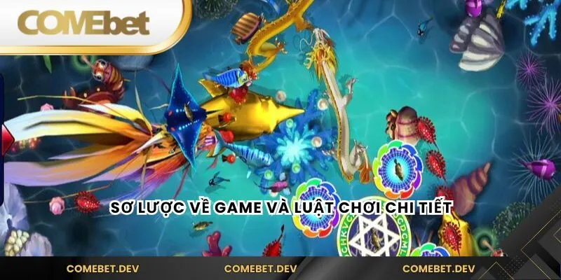 Sơ lược về game và luật chơi chi tiết